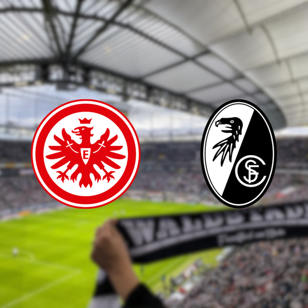 Eintracht Frankfurt – SC Freiburg