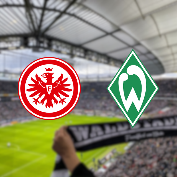 Eintracht Frankfurt – Werder Bremen
