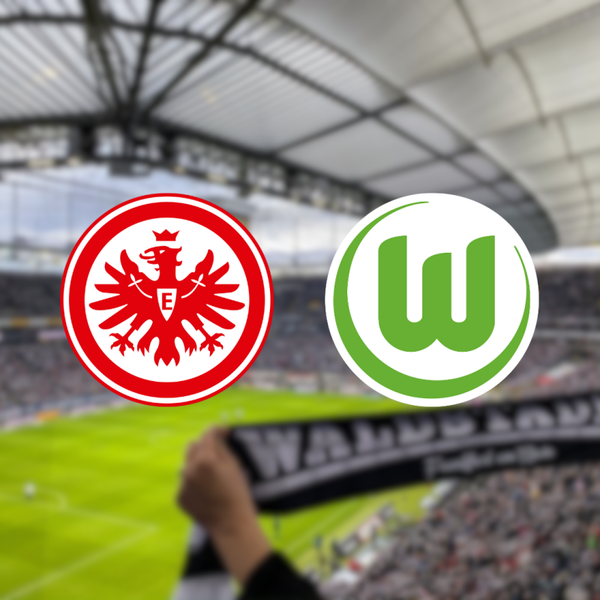 Eintracht Frankfurt – Wolfsburg