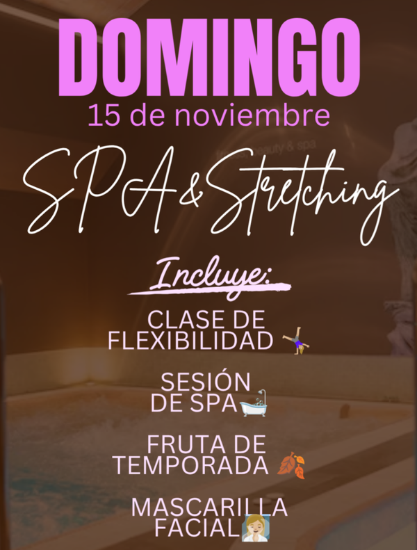 STRETCHING & SPA