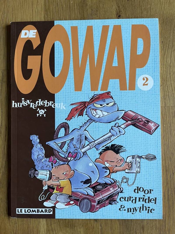 Gowap (deel 02) - Huisvredebreuk