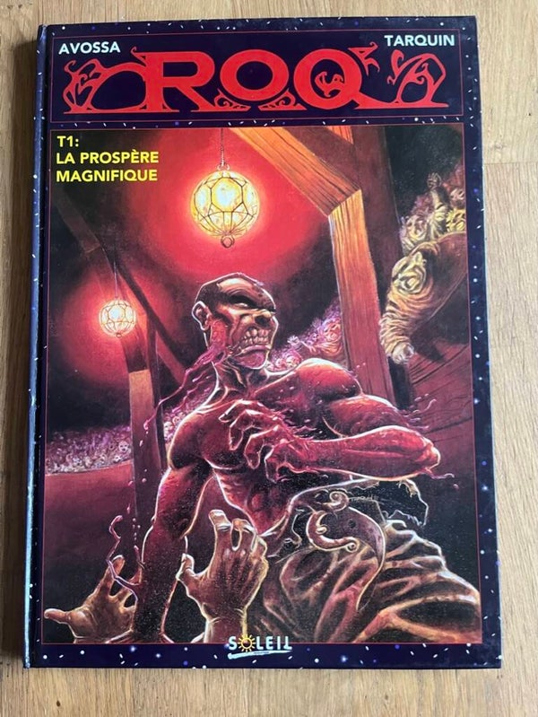 Röq.. (HC deel 01) - La prospère magnifique  (Frans)