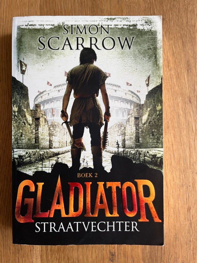 Simon Scarrow: Gladiator (deel 2) - Straatvechter