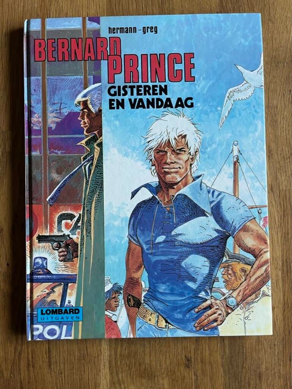 Bernard Prince (HC deel 14) - Gisteren en Vandaag