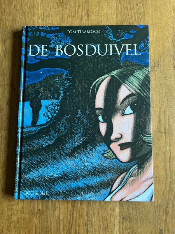 Bosduivel, De (HC deel 01) - De bosduivel