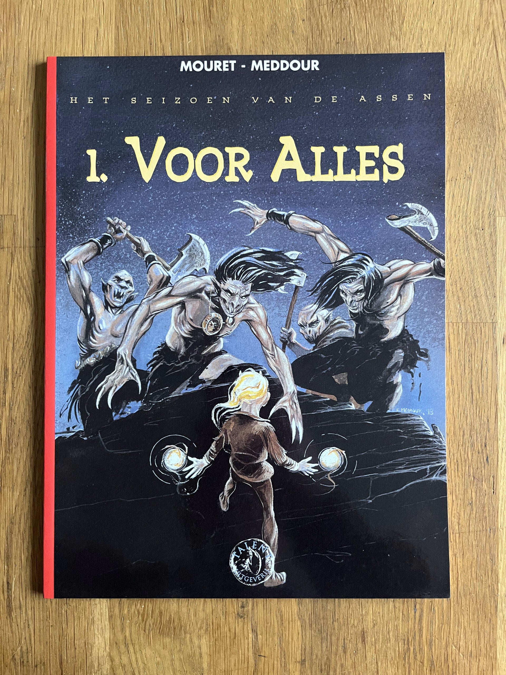 seizoen van de assen, Het (deel 01) - Voor alles