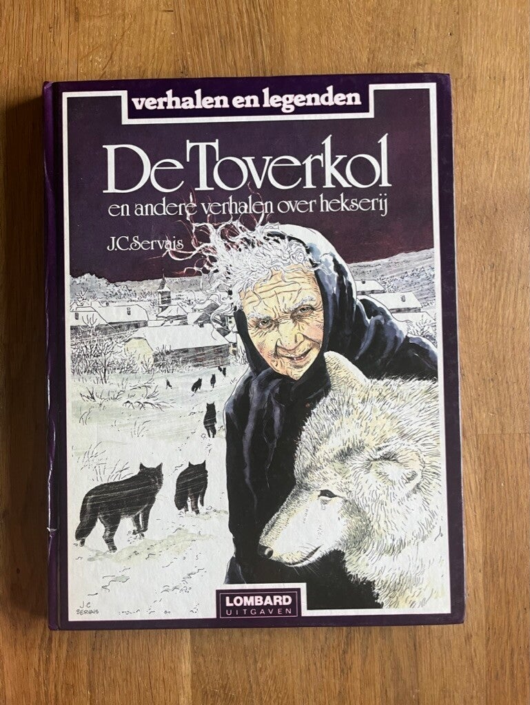 Verhalen en legenden (HC deel 02) - De toverkol en andere verhalen over hekserij