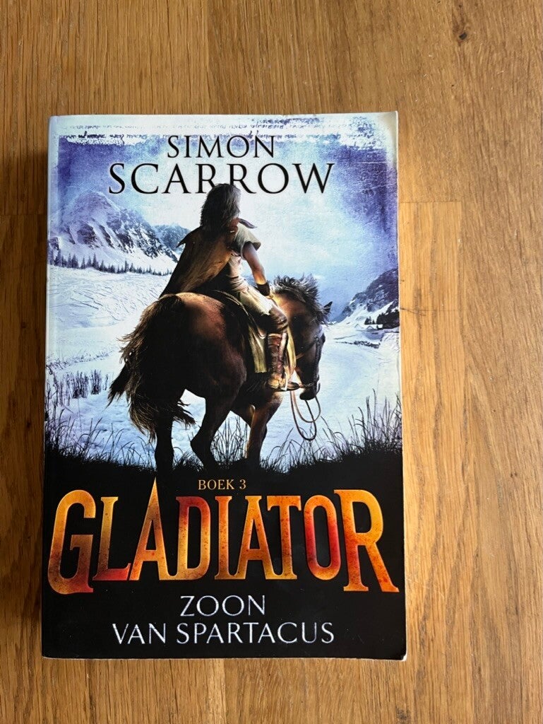 Simon Scarrow: Gladiator (deel 3) - Zoon van Spartacus