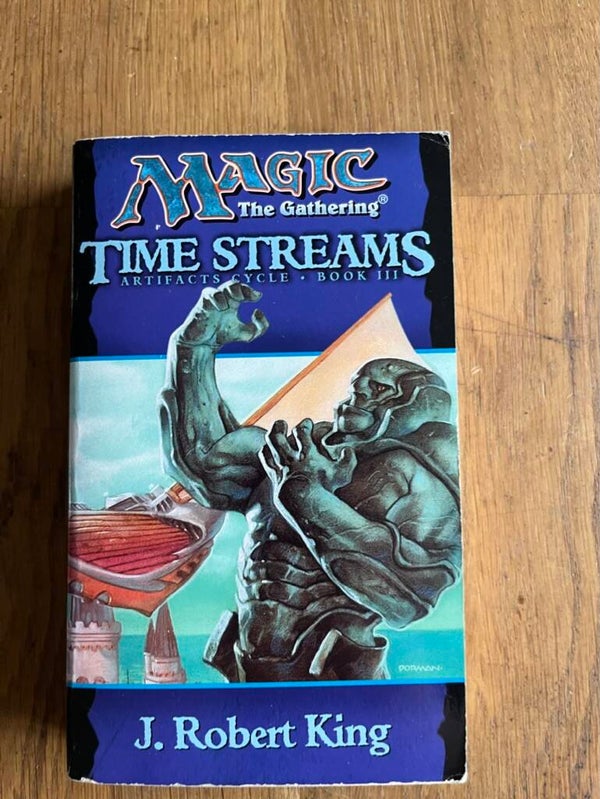 Magic the Gathering: Artifacts Cycle (book 3) - Time Streams (Engels)