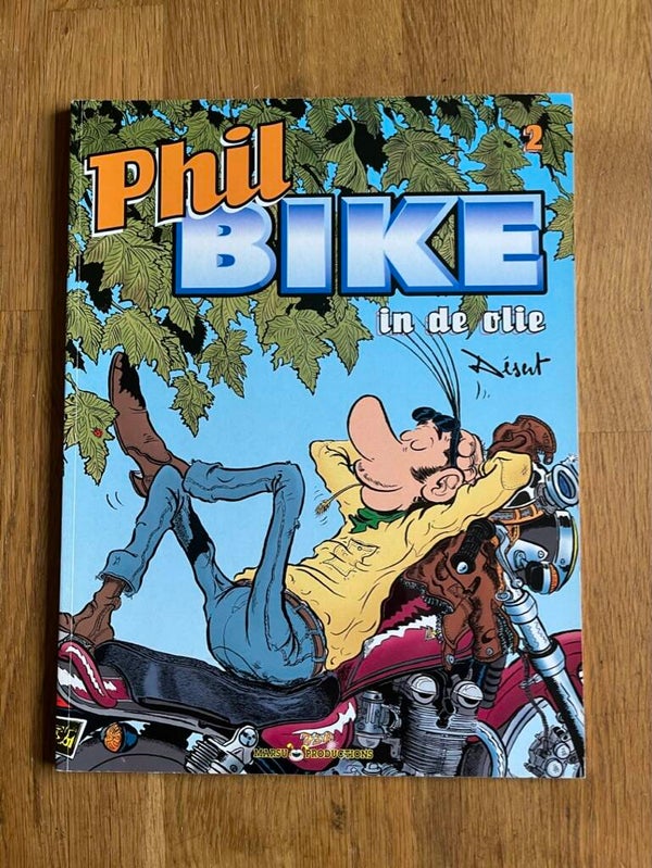 Phil Bike (deel 02) - Phil Bike in de olie