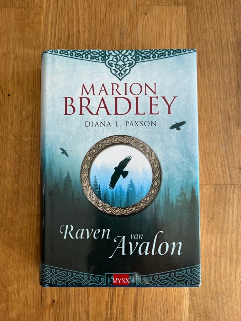 Marion Bradley, Diana L. Paxson: Avalon - Raven van Avalon