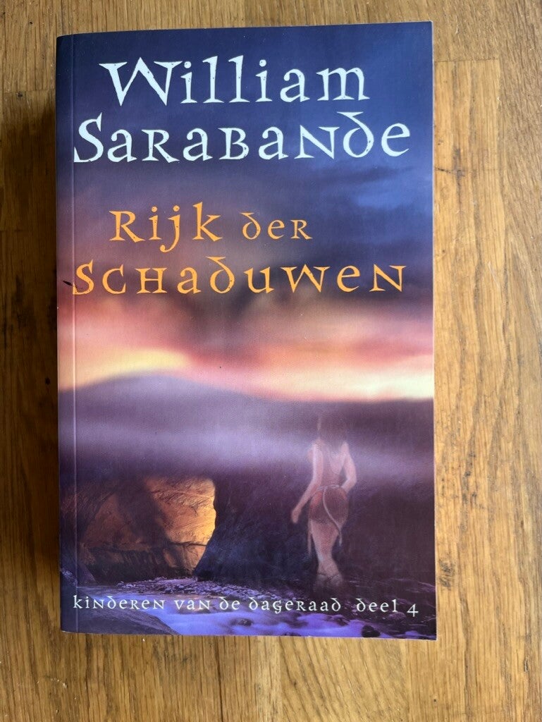 William Sarabande: Kinderen van de dageraad (deel 4) - Rijk der schaduwen