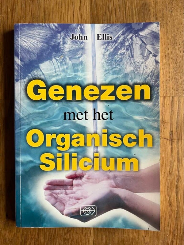 📖 Genezen met het Organisch Silicium – John Ellis 🌿✨