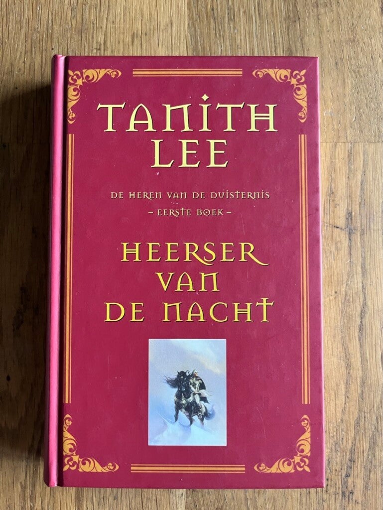 Tanith Lee: De heren van de Duisternis (deel 1) - Heerser van de nacht
