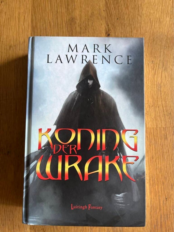 Mark Lawrence: Koning der Wrake