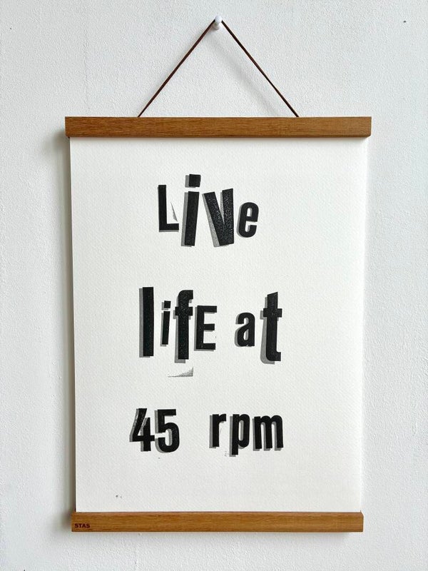 Handgedrukte poster: Live Life At 45 RPM