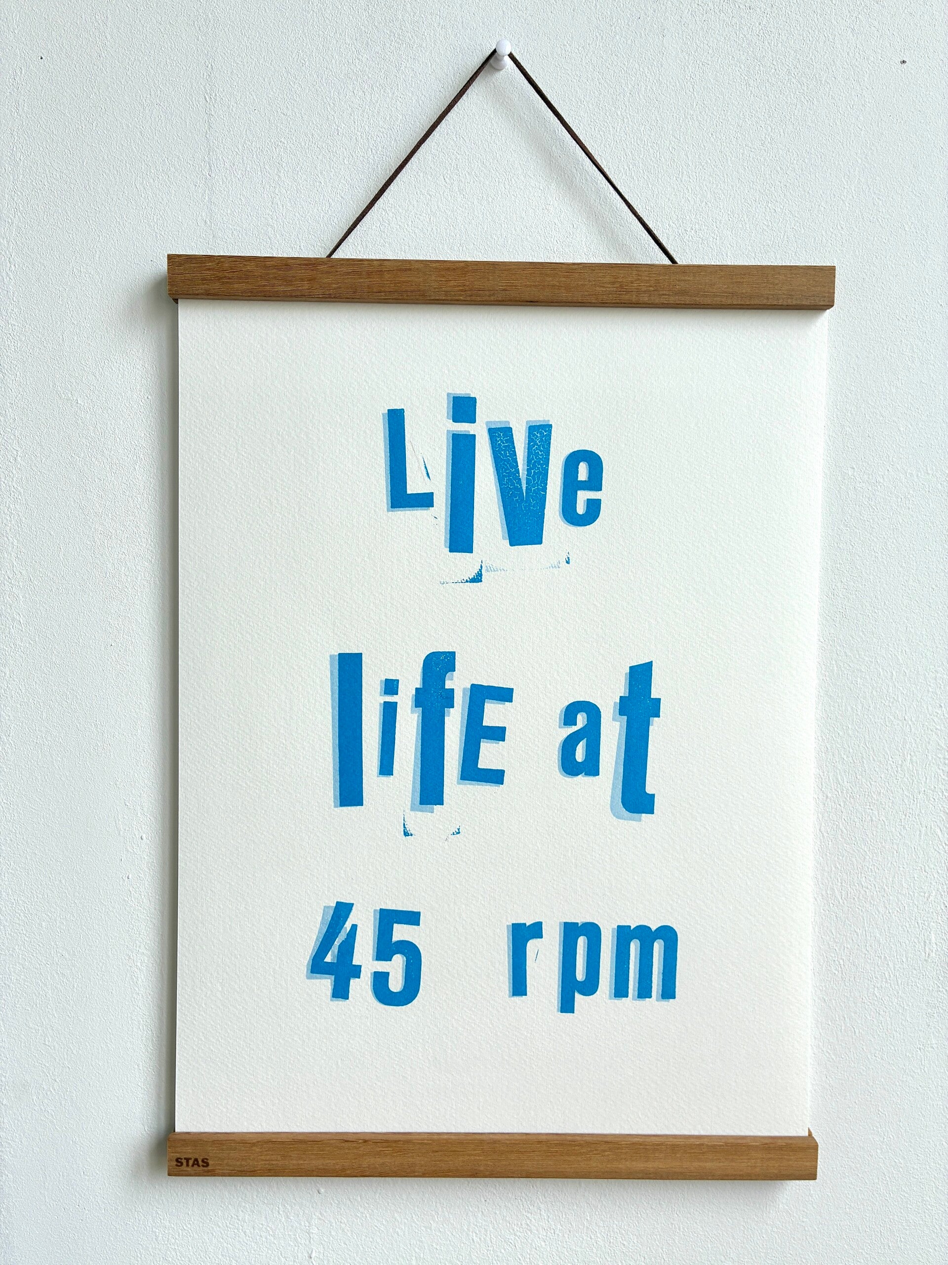 Handgedrukte poster: Live Life At 45 RPM