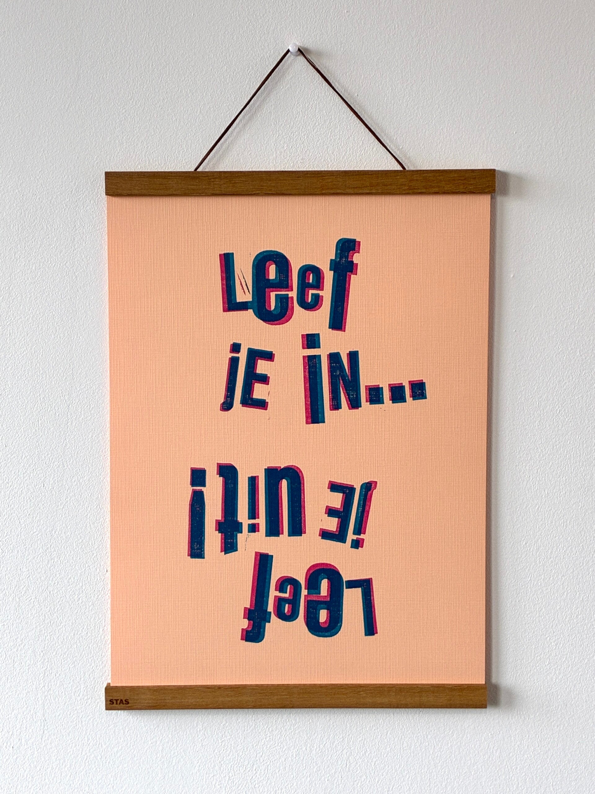 Handgedrukte poster: Leef Je In / Leef Je Uit