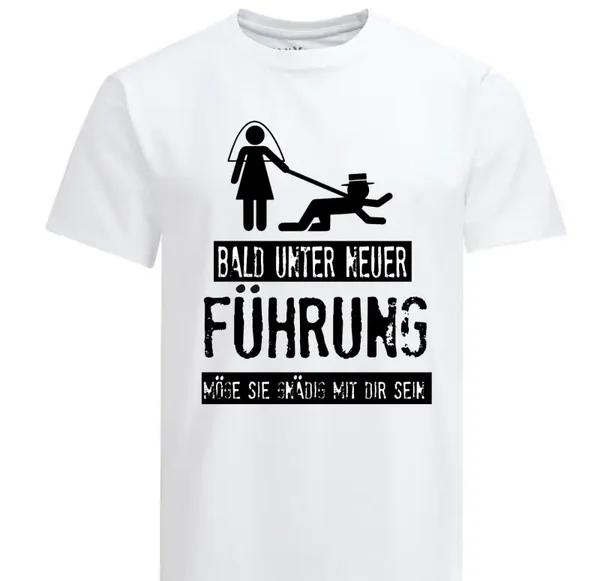 T-Shirt JGA - Bald unter neuer Führung (Junggesellenabschied)