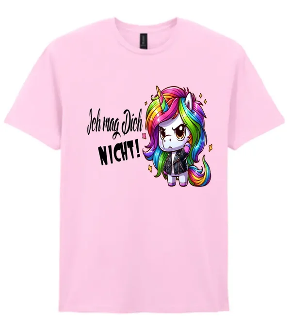 T-Shirt - Einhorn - ich mag dich nicht!