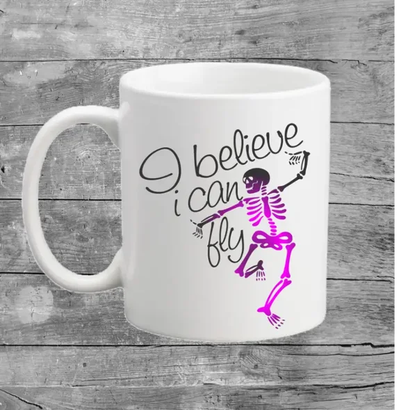 Tasse - I believe i can fly