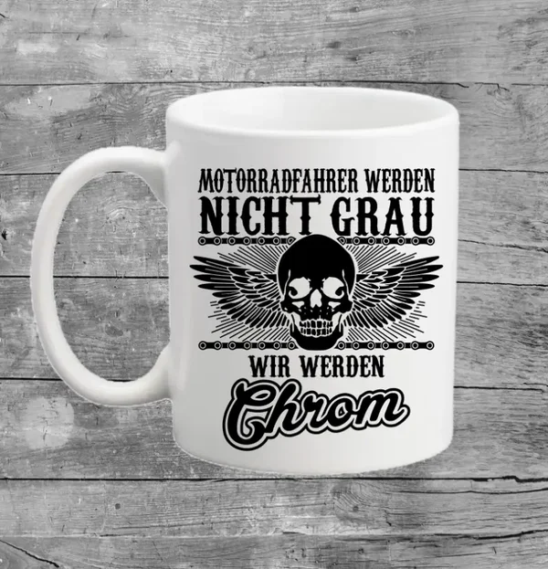 Tasse - Motorradfahrer werden nicht grau