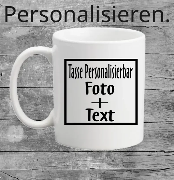 Personalisierbare Tasse - das perfekte Geschenk