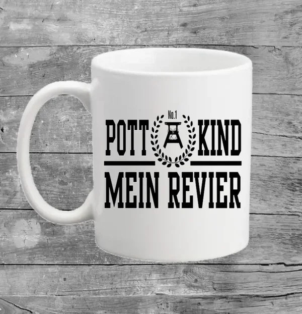 Tasse - Pott Kind / Mein Revier
