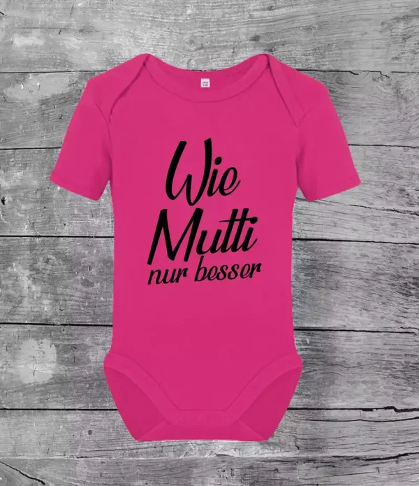 Wie Mutti nur besser - Strampler