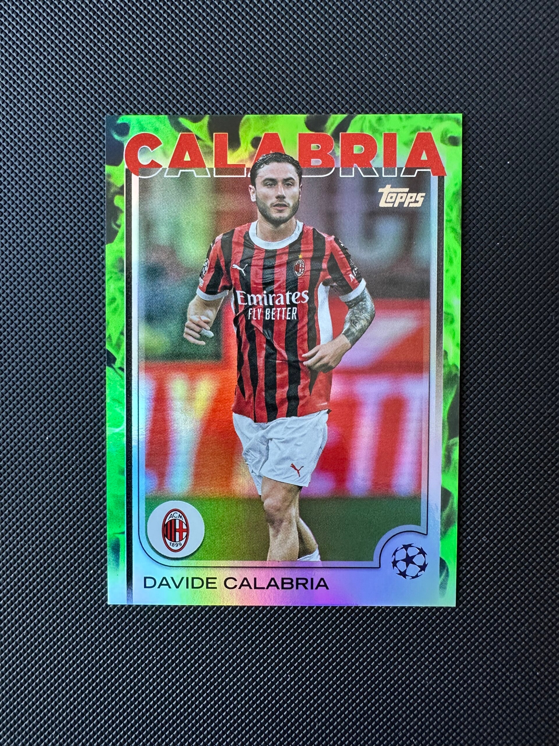 Davide Calabria /199 Toppps UEFA CC 2025 Green Flame Refractor #82 MILAN