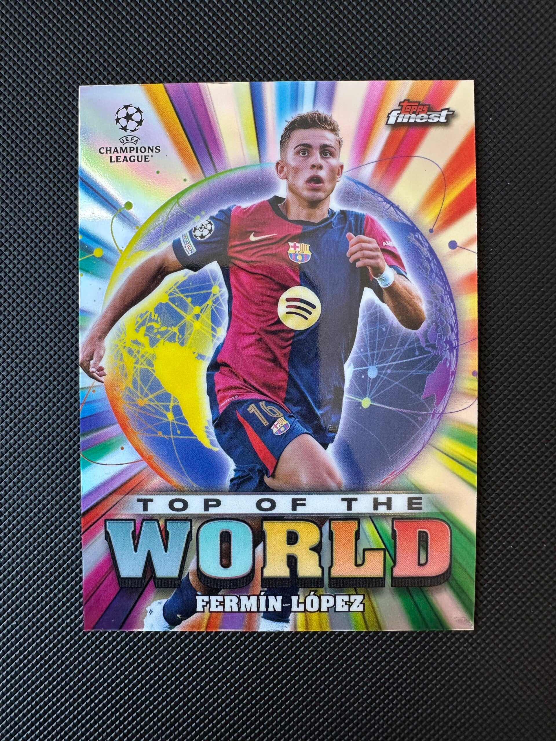 Fermin Lopez Topps Finest UEFA CL 2024/25 Top Of The World Refractor #TW-21