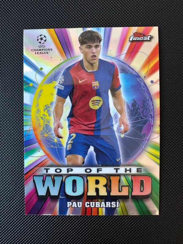 Pau Cubarsi Topps Finest UEFA CL 2024/25 Top Of The World Refactor #TW-22