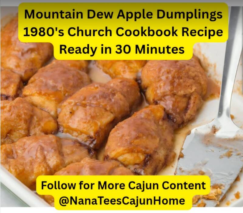 Golden brown Mountain Dew apple dumplings in white baking dish with bubbling caramel sauce and serving spatula, 1980s church cookbook recipe made with crescent rolls from NanaTee's Cajun Home