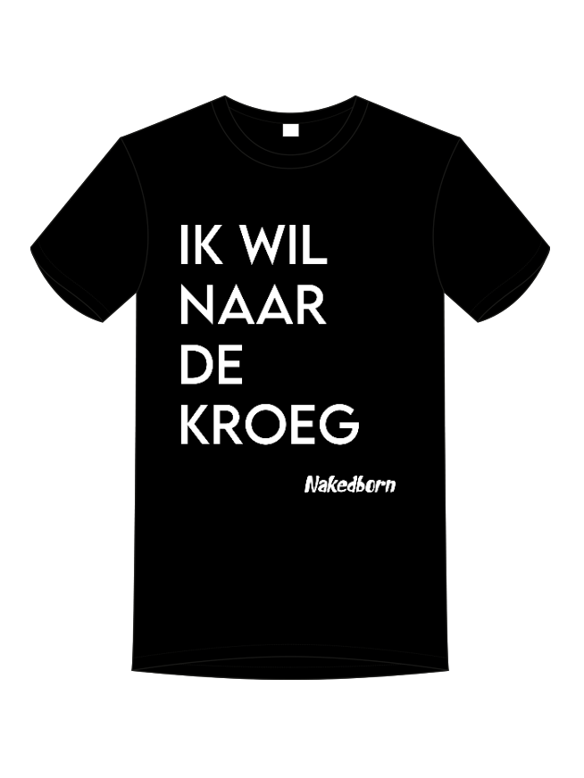 Shirt 'Ik wil naar de kroeg!