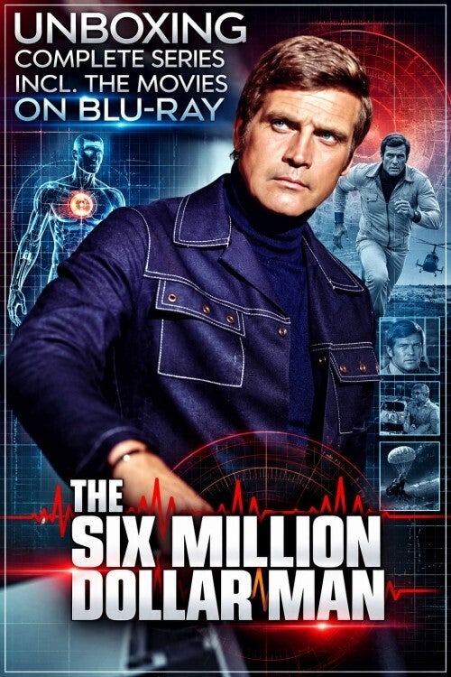 The Six Million Dollar Man