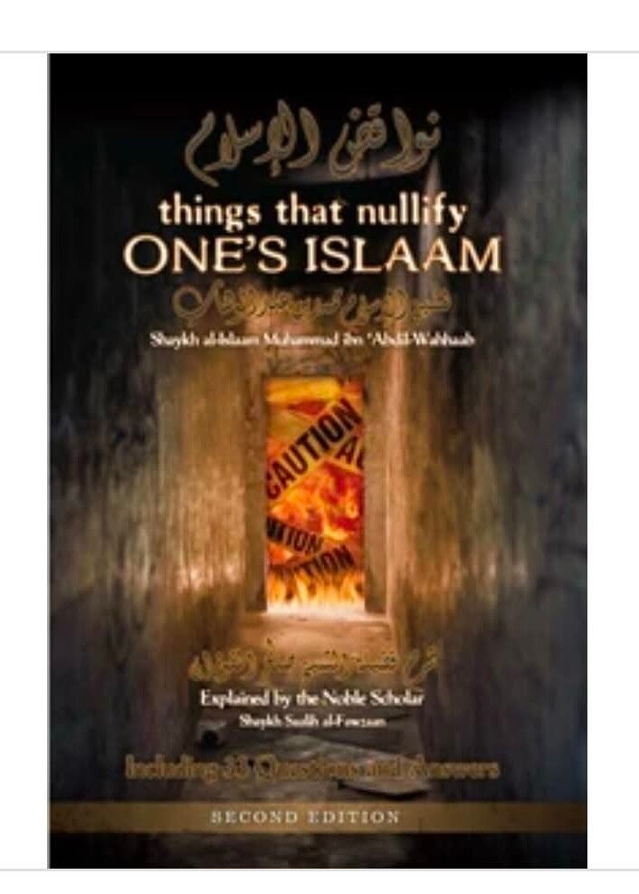 THINGS THAT NULLIFY ONE’S ISLĀM