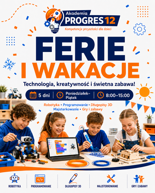 Ferie i wakacje w Akademii Progres 12