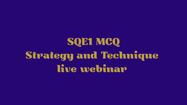 SQE1 MCQ Strategy and Technique