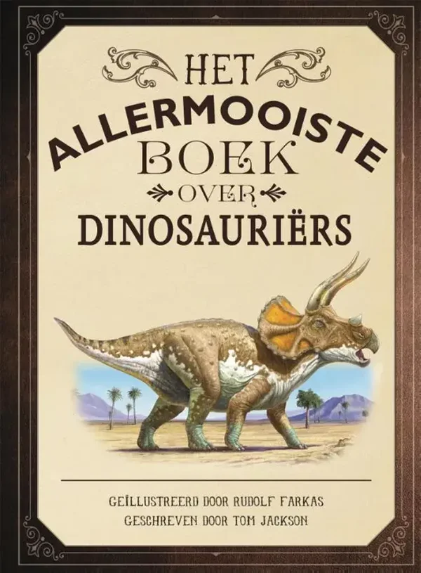 Het Allermooiste Boek over Dinosauriërs
