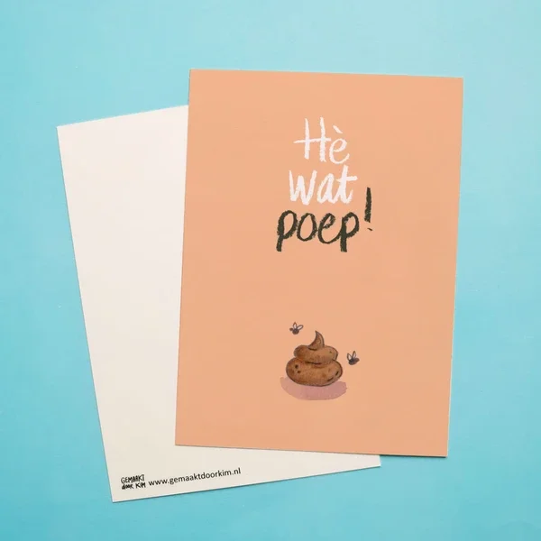 Gemaakt door Kim - He wat poep