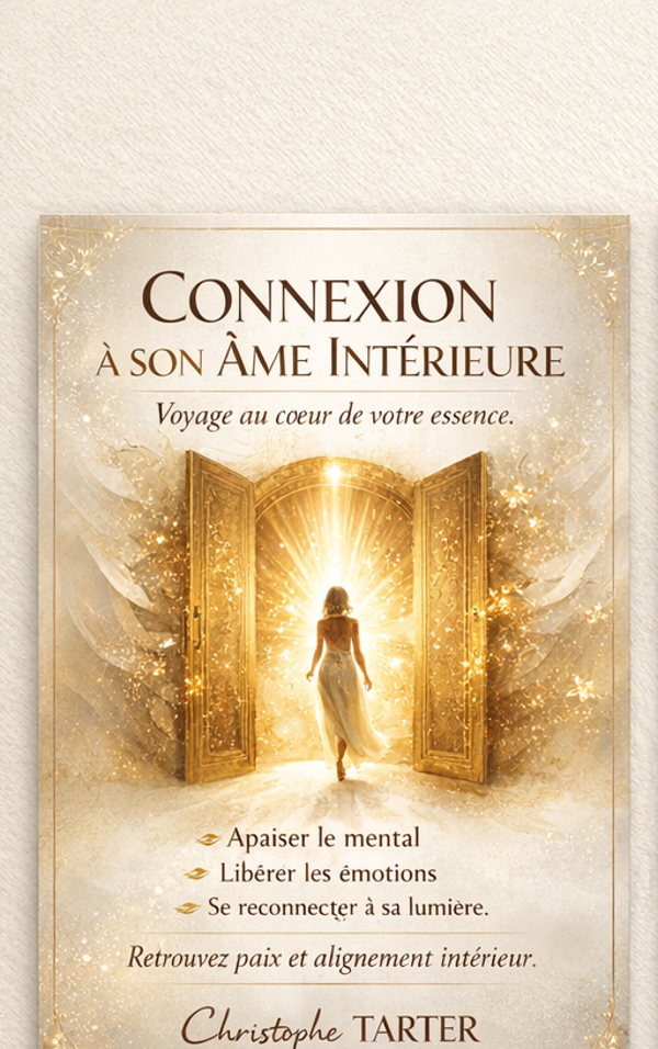 CONNEXION À SON ÂME INTÉRIEURE