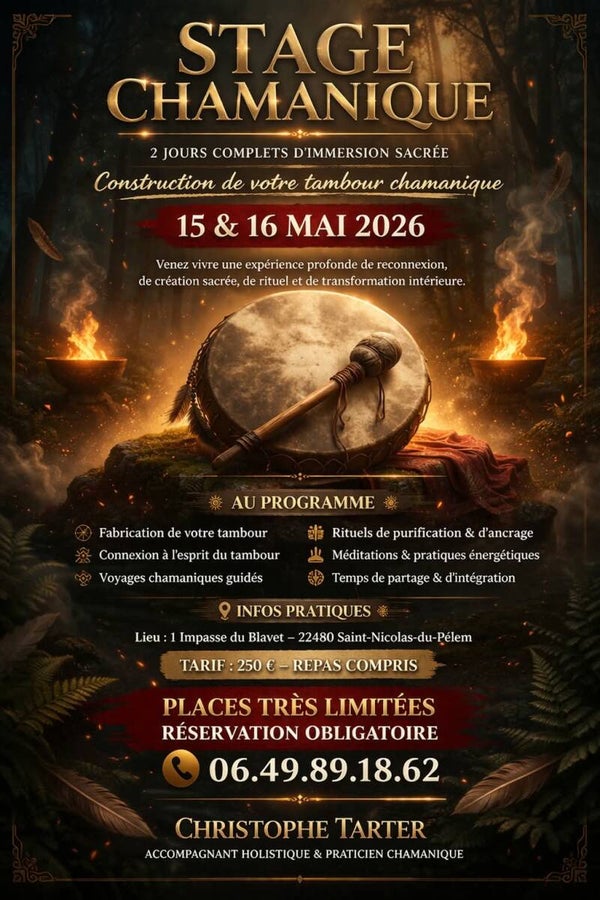 STAGE CHAMANIQUE 2 JOURS COMPLETS D’IMMERSION SACRÉE