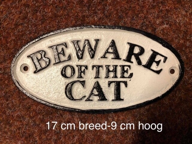 Beware , of the cat gietijzeren deur poort bordje