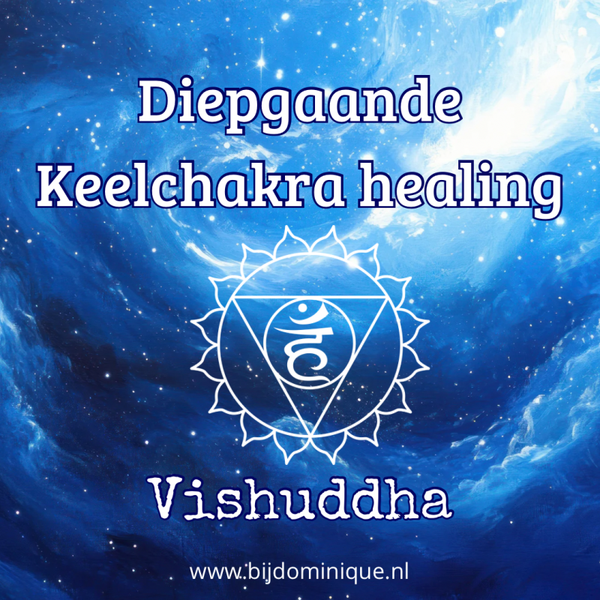 Diepgaande keelchakra healing