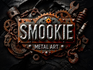 Smookie Metal Art