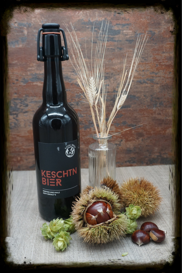 "Keschtn Bier"  Gassl Bräu Kastanienbier Spezialbier