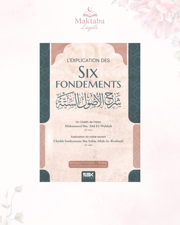 L’explication des Six Fondements