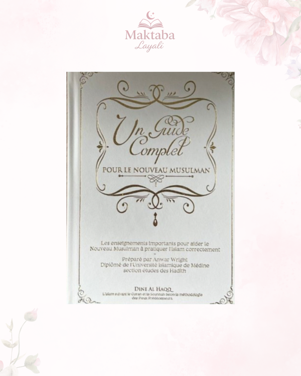Guide complet du nouveau musulman