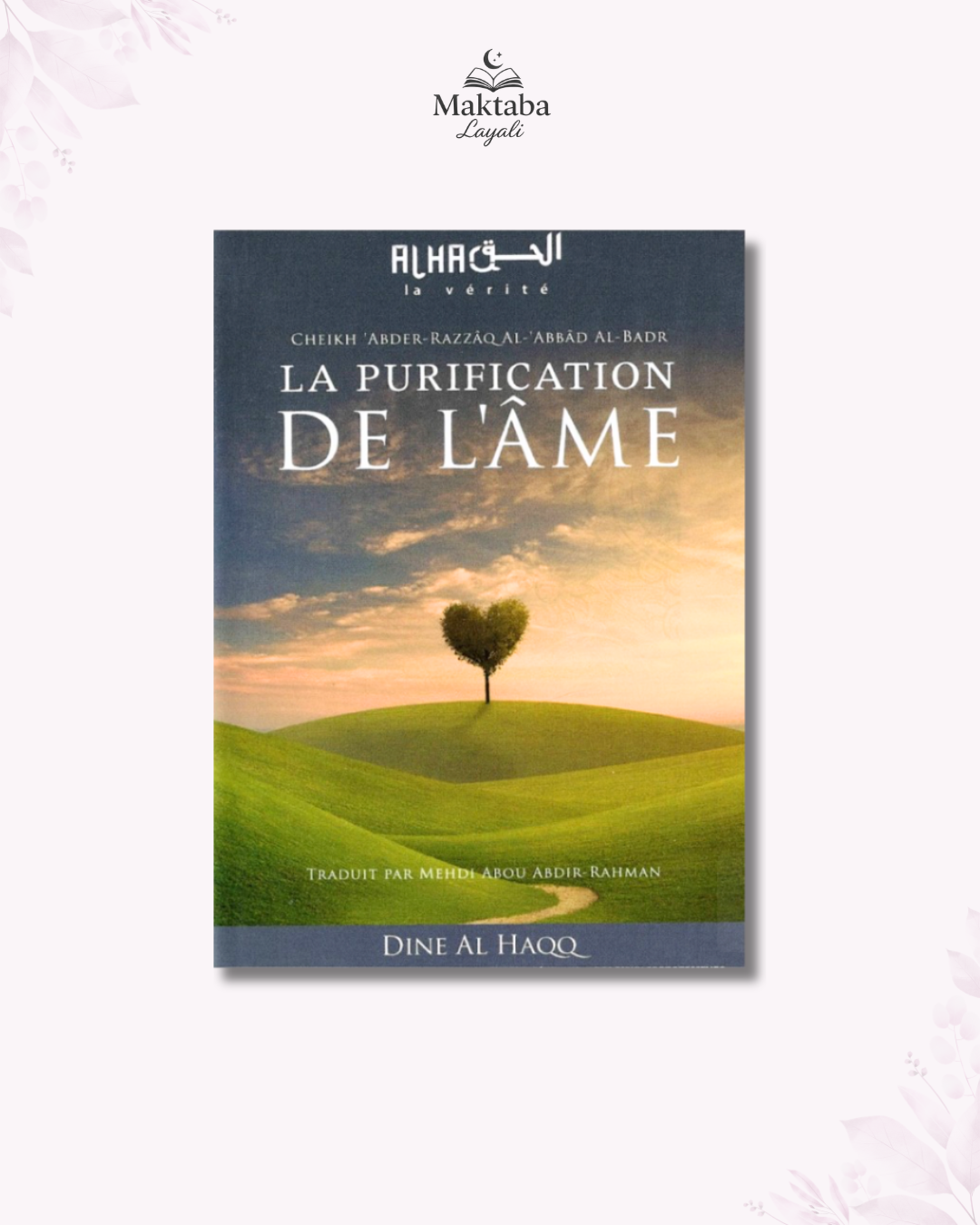 La purification de l'âme - Cheikh Abderrazaq Al-Badr