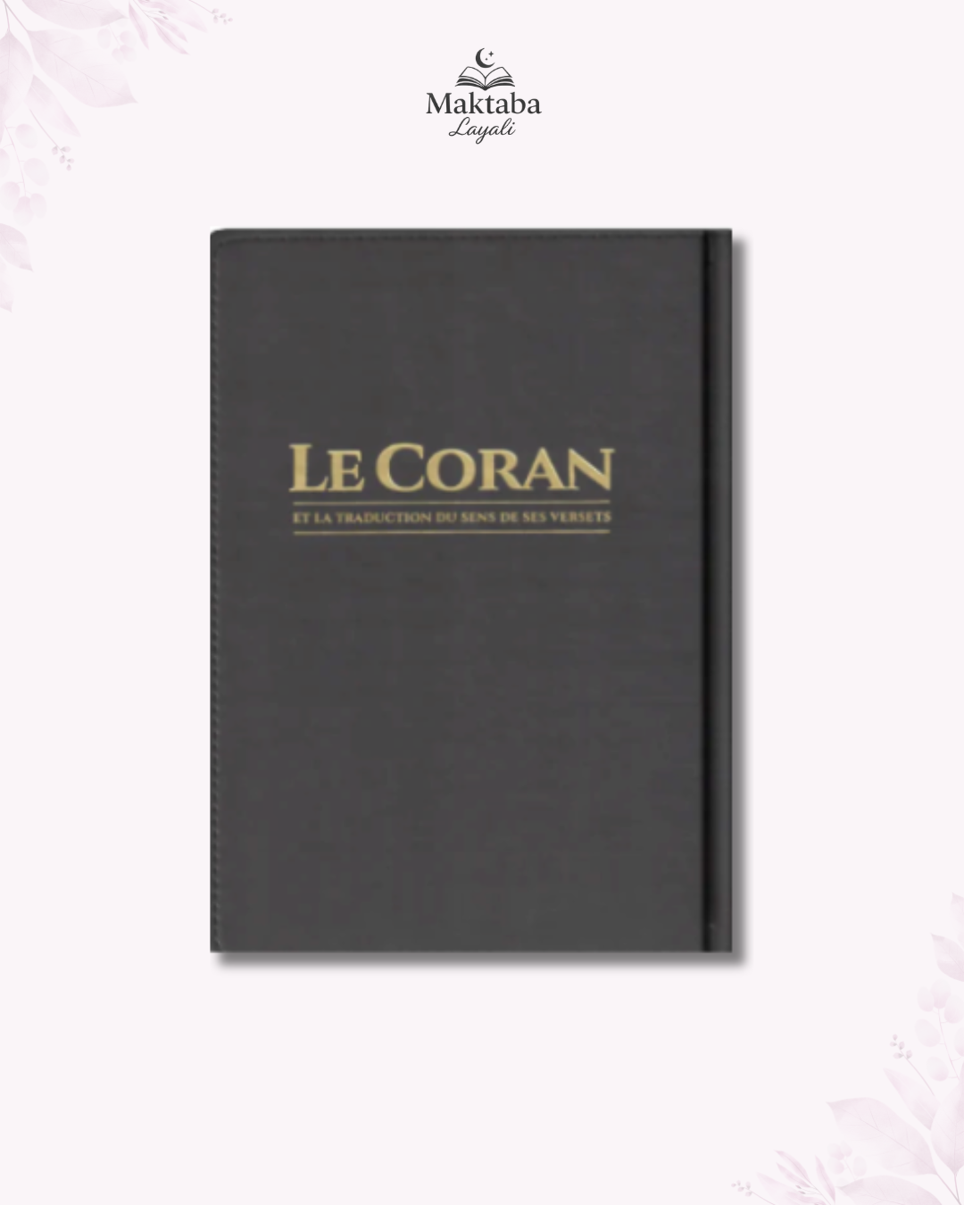 Coran bilingue (français - arabe) - Edition Tawbah